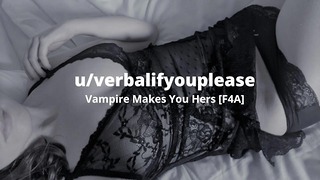 F4A Vampierverhaal – waardoor jij de mijne wordt