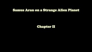 Samus And The Strange Alien Planet Chapter 2 By Rrostek