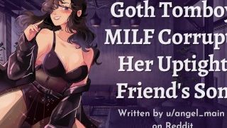 Goth Tomboy Milf Corrupts Her Uptight Friend’s Son Asmr Roleplay
