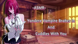 Asmr Eroticcrp Yandere Vampire Breaks In And Cuddles With You Binaural/F4M Cuddlefuck