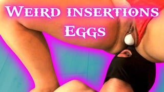 Weird Insertions Eating Pussy Eggs