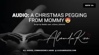 A Christmas Pegging From Mommy – Gentle Femdom Good Boy Strap On I Love You Boy Pussy