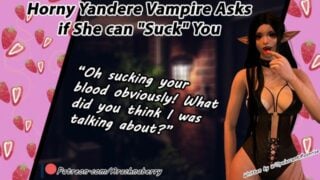 Horny Yandere Vampire Asks If She Can “Suck” You Erotic Audio For Men