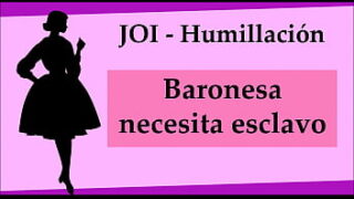 JOI Humiliation Baroness Seeks Slave