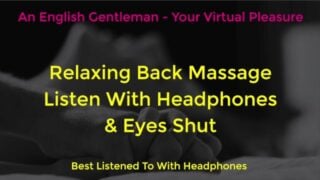 Relaxing Back Massage For Women – Asmr – Erotic Audio For Women – Masterbation And Fingering